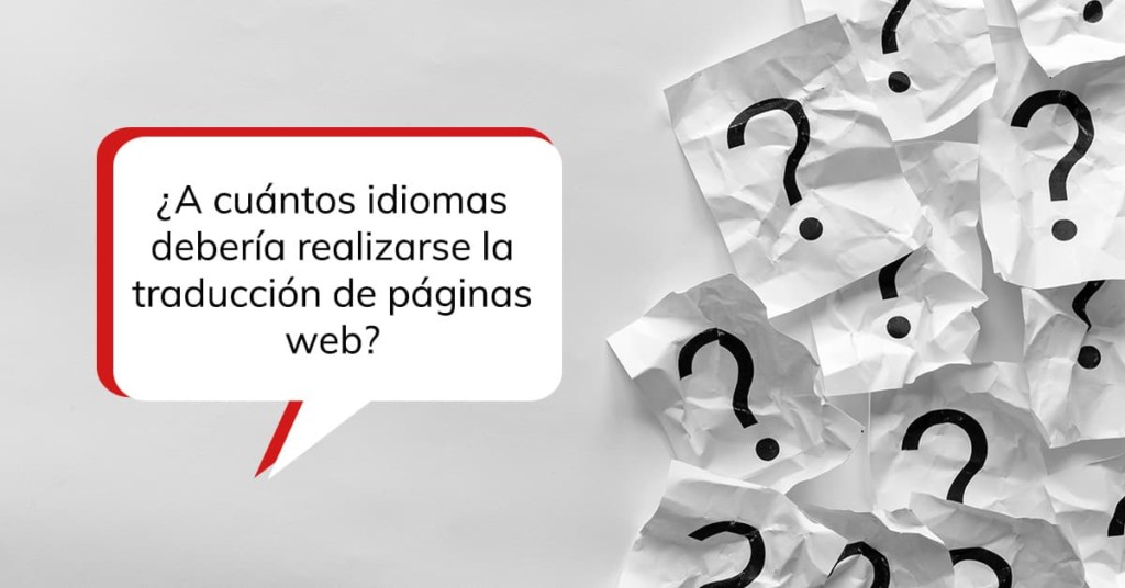 ¿A cuántos idiomas debería realizarse la traducción de páginas web?