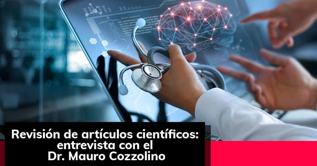 Revisión de artículos científicos: entrevista con el Dr. Mauro Cozzolino