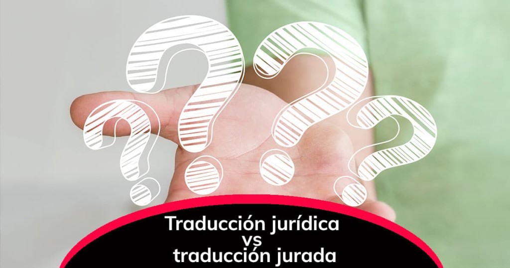Traducción jurídica vs. traducción jurada