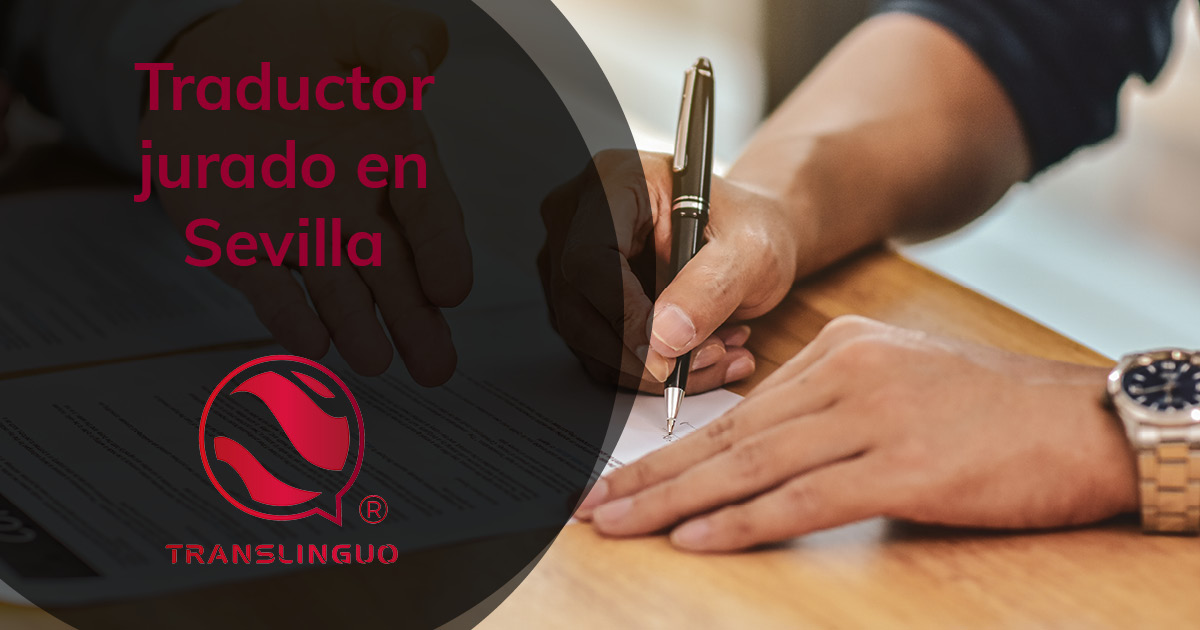 Traductor Jurado En Sevilla Translinguo Global 4577