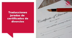 Traducciones juradas de certificados de divorcios