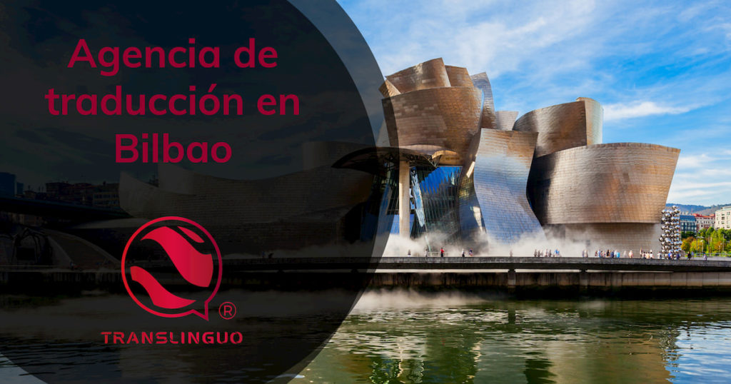 Agencia de traducción en Bilbao