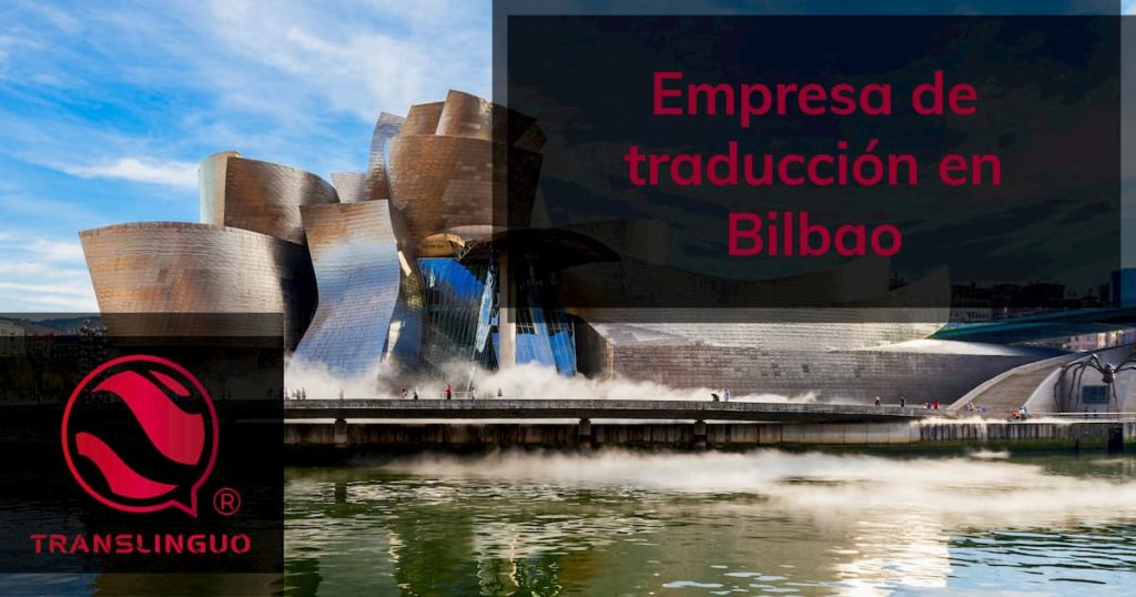 Empresa de traducción en Bilbao