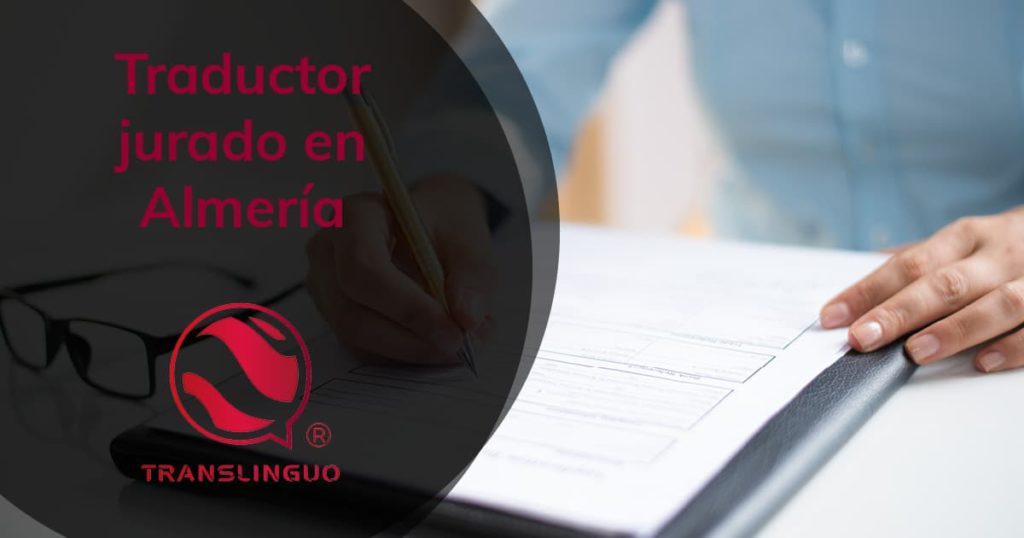Traductor jurado en Almería