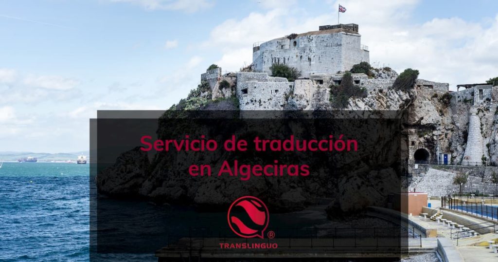 Servicio de traducción en Algeciras