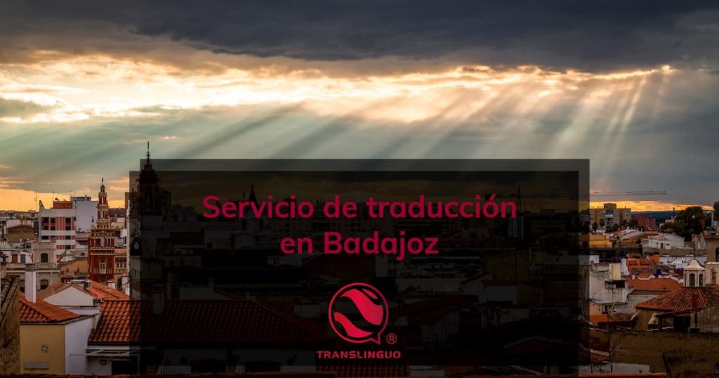 Servicio de traducción en Badajoz