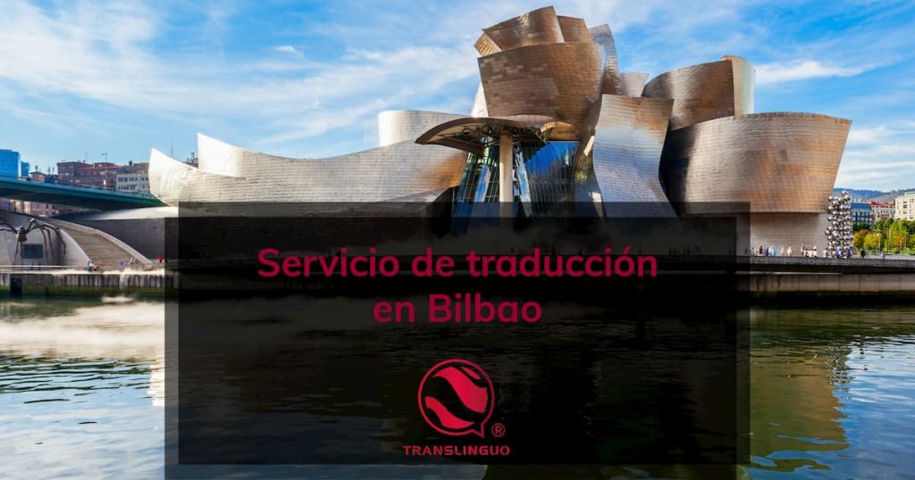 Servicio de traducción en Bilbao