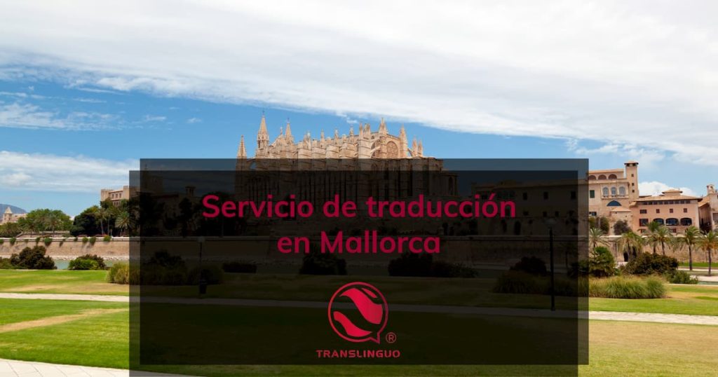 Servicio de traducción en Mallorca