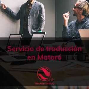 Servicio de traducción en Mataró