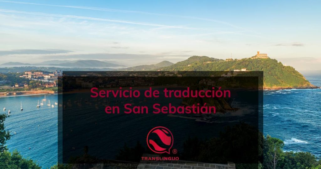 Servicio de traducción en San Sebastián