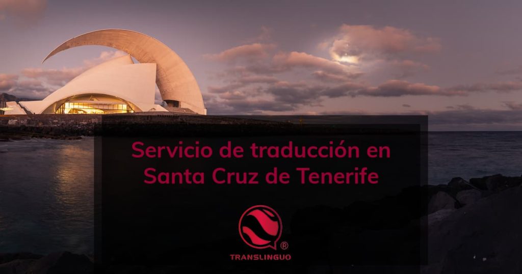 Servicio de traducción en Santa Cruz de Tenerife