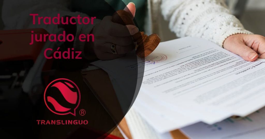 Traductor jurado en Cádiz