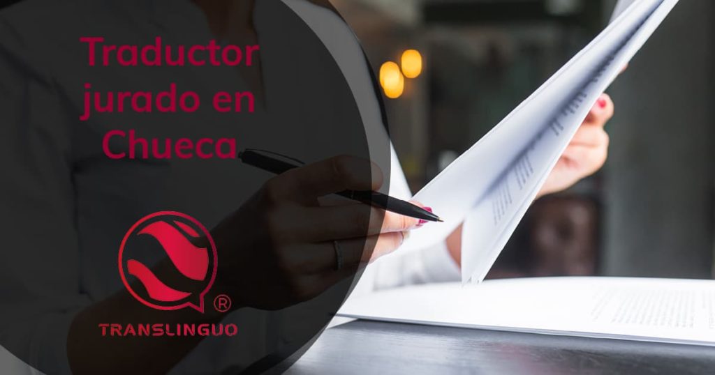 Traductor jurado en Chueca