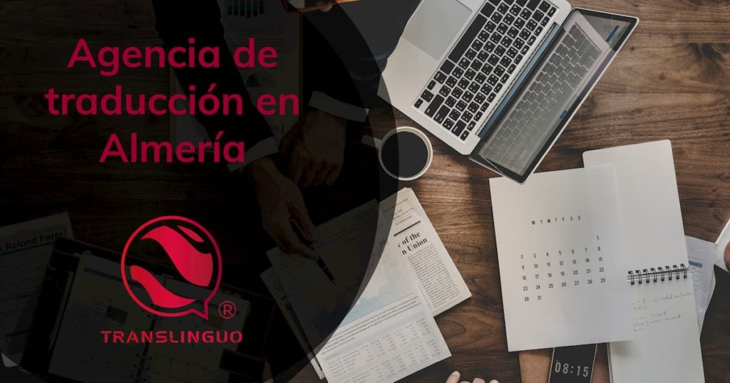 Agencia de traducción en Almería