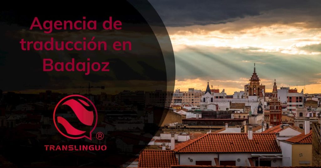 Agencia de traducción en Badajoz