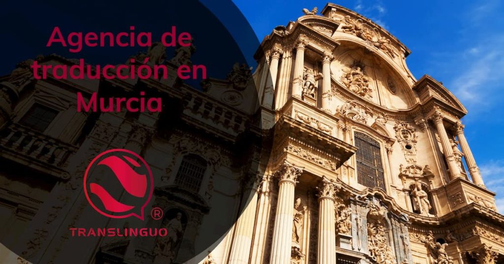 Agencia de Traducción en Murcia