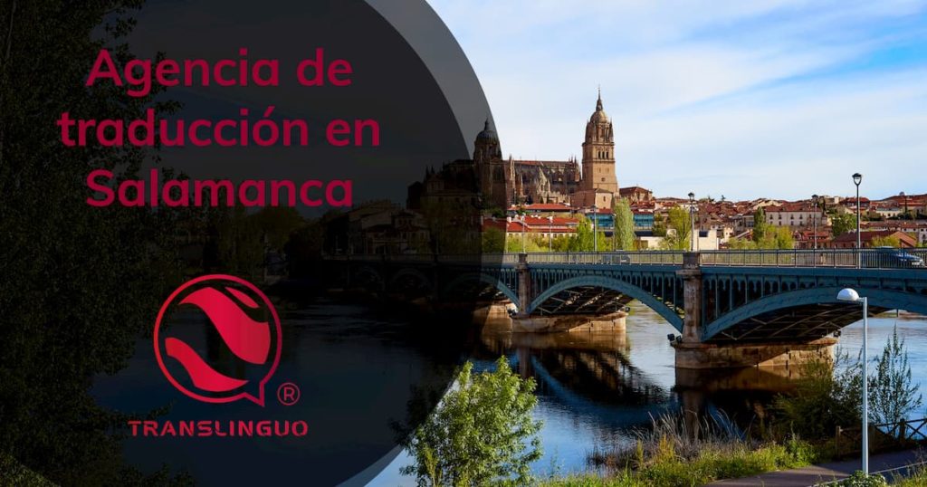 Agencia de traducción en Salamanca