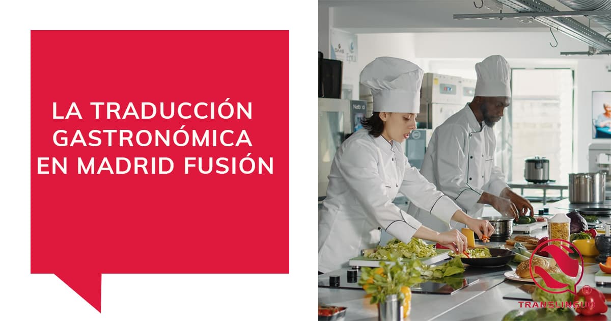 La traducción gastronómica en MADRID FUSIÓN