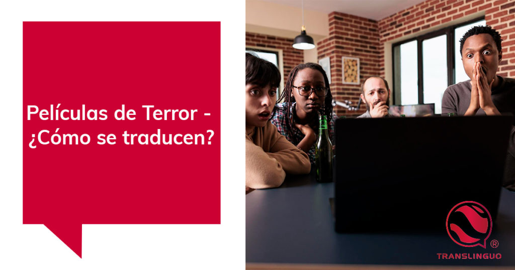 Películas de Terror - ¿Cómo se traducen?