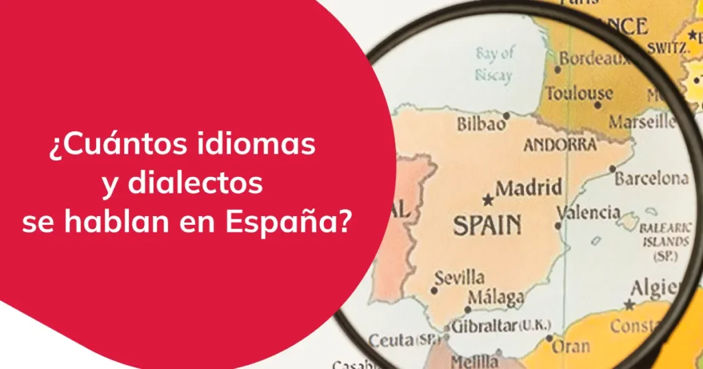 Cuántos idiomas y dialectos se hablan en España