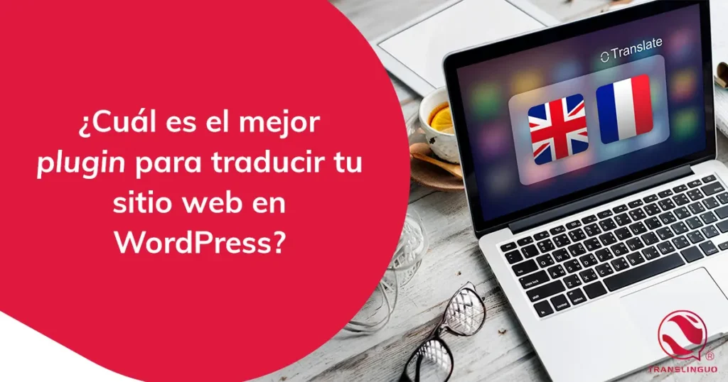 mejor plugin para traducir tu sitio web en WordPress