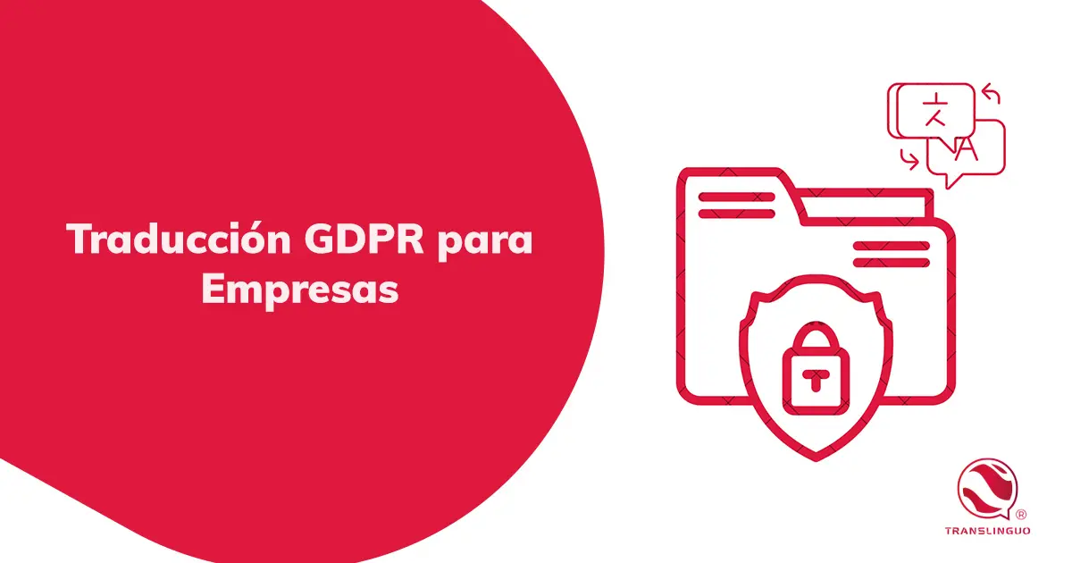 Traducción GDPR para Empresas