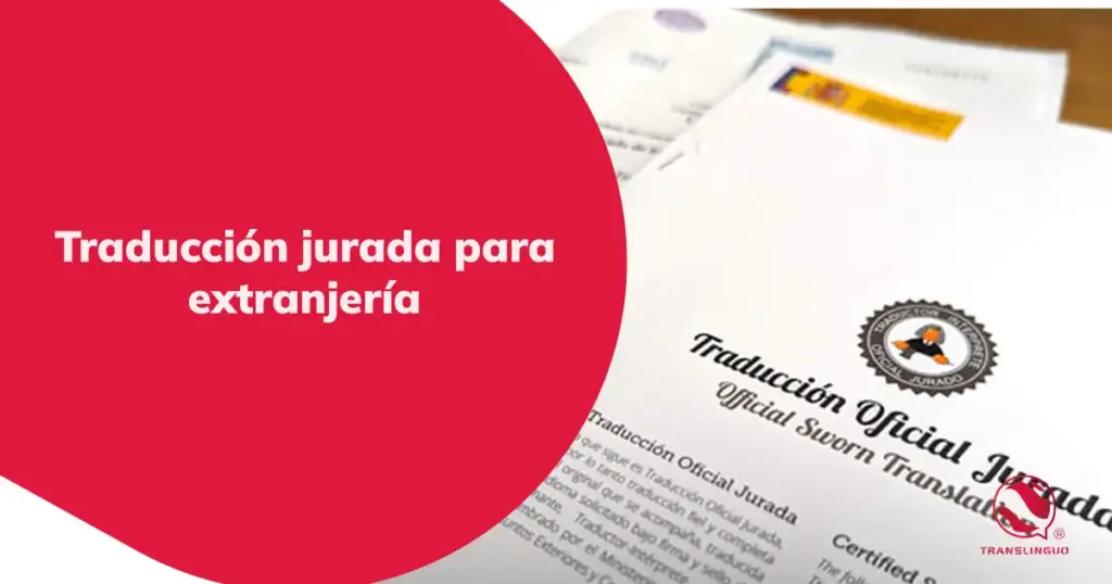 Traducción jurada para extranjería